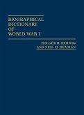 Biographical Dictionary of World War I