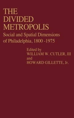 The Divided Metropolis - Cutler, William W. III; Gillette, Howard