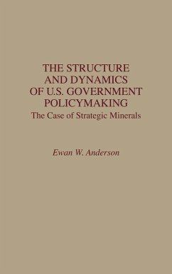 The Structure and Dynamics of U.S. Government Policymaking - Anderson, Ewan