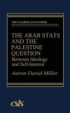 The Arab States and the Palestine Question