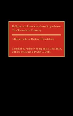 Religion and the American Experience, the Twentieth Century - Young, Arthur P.; Holley, Edward J.