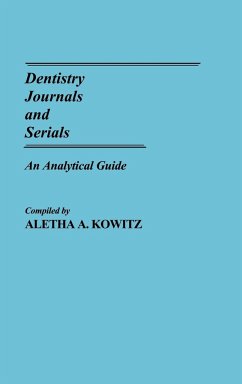 Dentistry Journals and Serials - Kowitz, Aletha