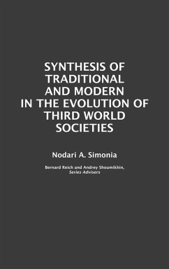 Synthesis of Traditional and Modern in the Evolution of Third World Societies - Simoniia, N. A.; Simonia, Nodari A.