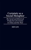 Certainty as a Social Metaphor