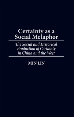 Certainty as a Social Metaphor - Lin, Min