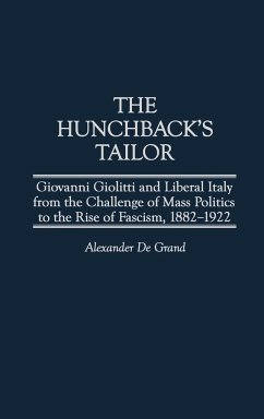The Hunchback's Tailor - De Grand, Alexander J.