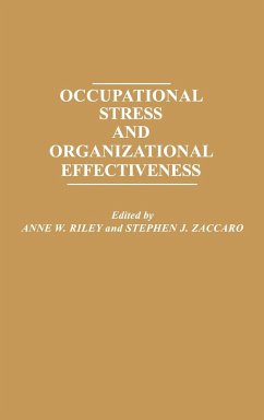Occupational Stress and Organizational Effectiveness - Unknown