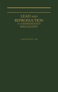 Lead and Reproduction - Abel, Ernest L.; Anom