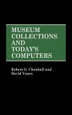 Museum Collections and Today's Computers