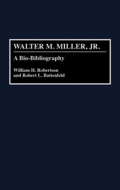 Walter M. Miller, Jr. - Roberson, William H.; Battenfeld, Robert L.