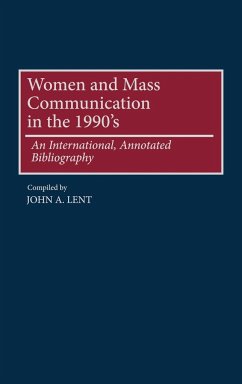 Women and Mass Communications in the 1990's - Lent, John A.