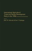 International Agricultural Trade and Market Development Policy in the 1990s