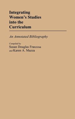Integrating Women's Studies Into the Curriculum - Franzosa, Susan Douglas; Mazza, Karen