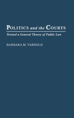 Politics and the Courts - Yarnold, Barbara