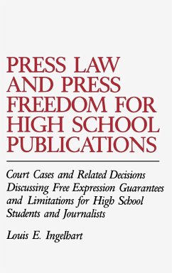 Press Law and Press Freedom for High School Publications - Ingelhart, Louis E.