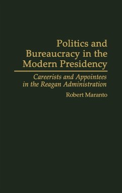 Politics and Bureaucracy in the Modern Presidency - Maranto, Robert