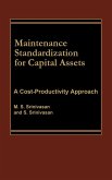 Maintenance Standardization for Capital Assets