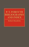 P.T. Forsyth Bibliography and Index