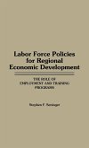 Labor Force Policies for Regional Economic Development