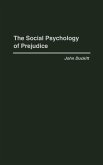 The Social Psychology of Prejudice