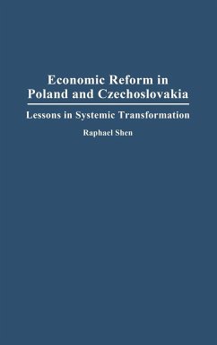 Economic Reform in Poland and Czechoslovakia - Shen, Raphael