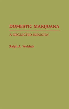 Domestic Marijuana - Weisheit, Ralph A.