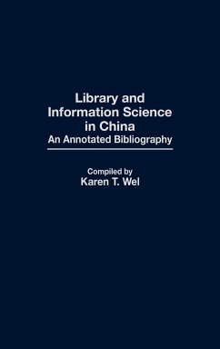 Library and Information Science in China - Wei, Karen T.