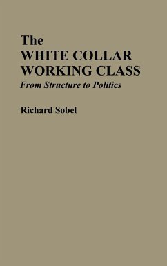 The White Collar Working Class - Sobel, Richard