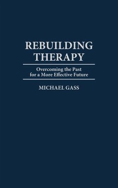 Rebuilding Therapy - Gass, Michael A.