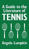 A Guide to the Literature of Tennis