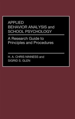 Applied Behavior Analysis and School Psychology - Ninness, H. A. Chris; Glenn, Sigrid S.; Ninness, Chris