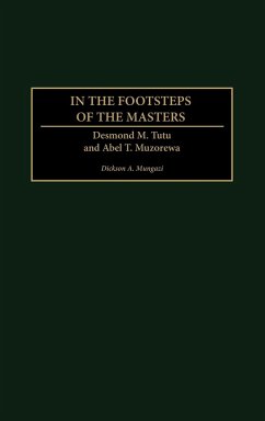 In the Footsteps of the Masters - Mungazi, Dickson A.