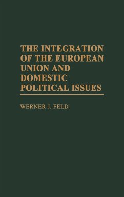 The Integration of the European Union and Domestic Political Issues - Feld, Werner J.