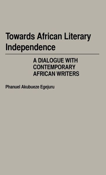 Towards African Literary Independence Towards African Literary Independence