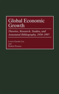 Global Economic Growth - Liu, Lewis-Guodo; Premus, Robert