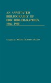 An Annotated Bibliography of Eric Bibliographies, 1966-1980.