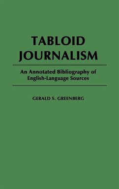 Tabloid Journalism - Greenberg, Gerald S.