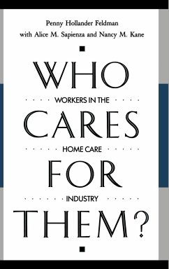 Who Cares for Them? - Feldman, Penny Hollander; Sapienza, Alice; Kane, Nancy M.