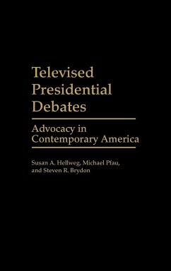 Televised Presidential Debates - Hellweg, Susan A.; Pfau, Michael William; Brydon, Steven R.