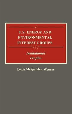 U.S. Energy and Environmental Interest Groups - Wenner, Lettie McSpadden