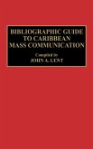 Bibliographic Guide to Caribbean Mass Communication