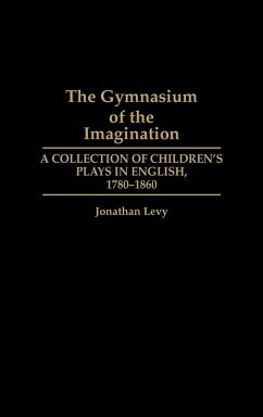 The Gymnasium of the Imagination - Levy, Jonathan