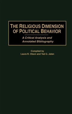 The Religious Dimension of Political Behavior - Olson, Laura R.; Jelen, Ted G.