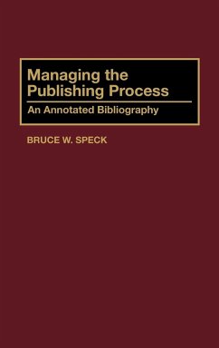 Managing the Publishing Process - Speck, Bruce W.