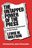 The Untapped Power of the Press