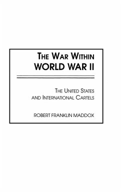 The War Within World War II - Maddox, Franklin