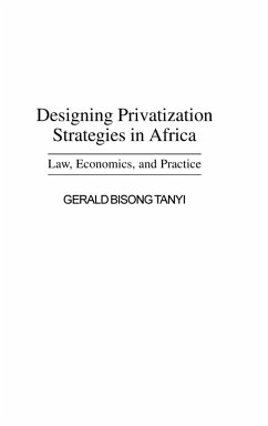 Designing Privatization Strategies in Africa - Tanyi, Gerald