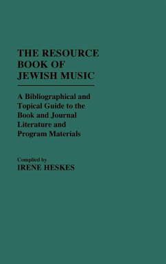 The Resource Book of Jewish Music - Heskes, Irene; Unknown