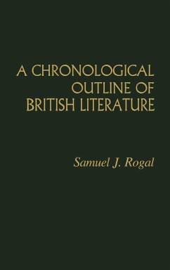 A Chronological Outline of British Literature - Rogal, Samuel