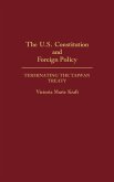 The U.S. Constitution and Foreign Policy
